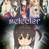 Постер аниме Селектор: Заражение «WIXOSS»